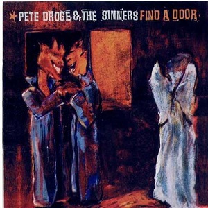 Pete Droge & The Sinners - Find A Door
