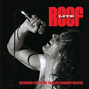 Reef - Live At Carling Academy Bristol CD & DVD