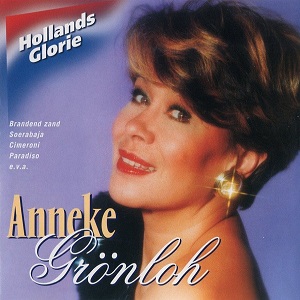 Anneke Grönloh - Anneke Grönloh (Serie Hollands Glorie)