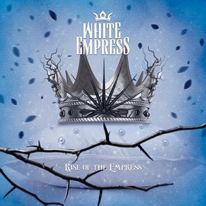 White Empress - Rise Of The Empress (Deluxe Mediabook)