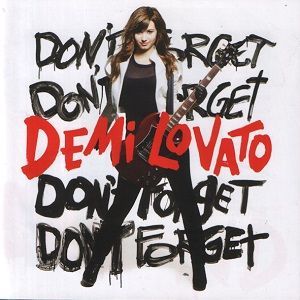 Demi Lovato - Don't Forget