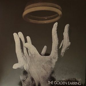 Golden Earring (The) - Eight Miles High