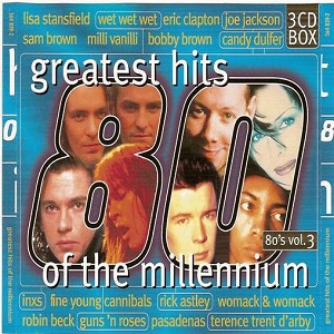 Greatest Hits Of The Millennium 80's Vol. 3 - Diverse Artiesten 3CD