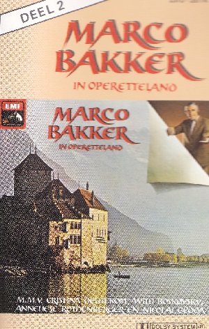 Marco Bakker – Marco Bakker In Operetteland Deel 2