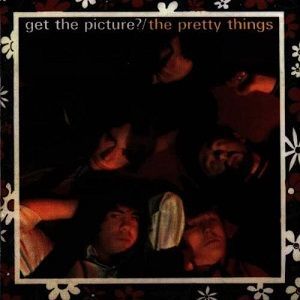 Pretty Things (The) - The Pretty Things / Get The Picture?