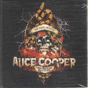 The Many Faces Of Alice Cooper (A Journey Through The Inner World Of Alice Cooper) - Diverse Artiesten