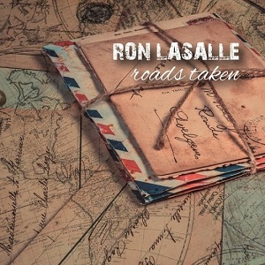Ron LaSalle - Roads Taken
