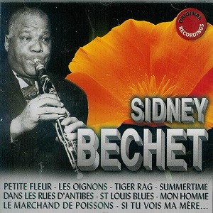 Sidney Bechet - Original Recordings