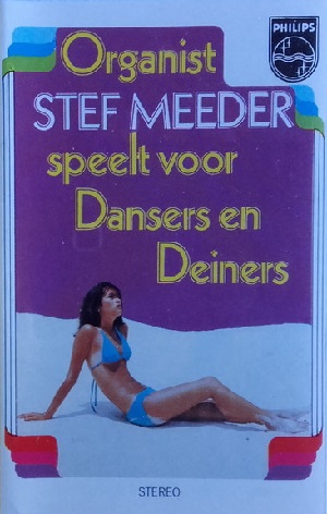 Stef Meeder - Organist Stef Meeder Speelt Voor Dansers En Deiners