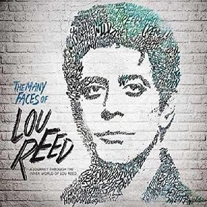 The Many Faces Of Lou Reed (A Journey Through The Inner World Of Lou Reed) - Diverse Artiesten