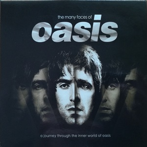 The Many Faces Of Oasis ( A Journey Through The Inner World Of Oasis) - Diverse Artiesten