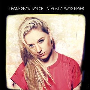 Joanne Shaw Taylor - Almost Always Never