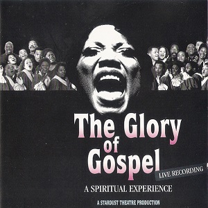 The Glory Of Gospel - Diverse Artiesten