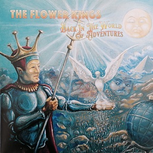 Flower Kings (The) - Back In The World Of Adventures
