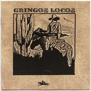 Gringos Locos - Gringos Locos