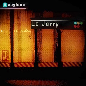 La Jarry - Babylone