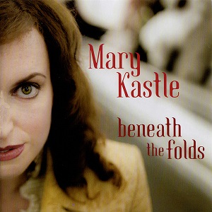 Mary Kastle - Beneath The Folds
