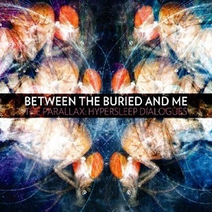Between The Burried And Me - The Parallax: Hypersleep Dialogues (EP CD)