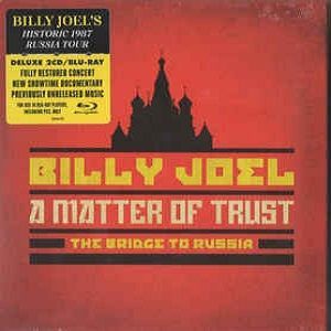 Billy Joel - A Matter Of Trust - The Bridge To Russia (2CD & Blu-ray)