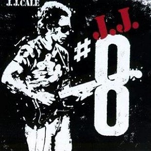 J. J. Cale - #8