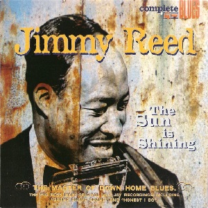 Jimmy Reed - The Sun Is Shining