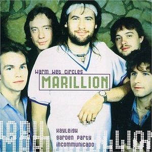 Marillion - Warm Wet Circles