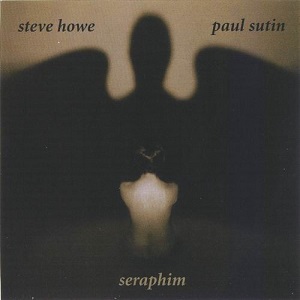 Paul Sutin & Steve Howe - Seraphim