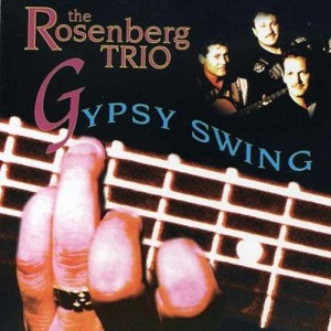 Rosenberg Trio (The) - Gypsy Swing