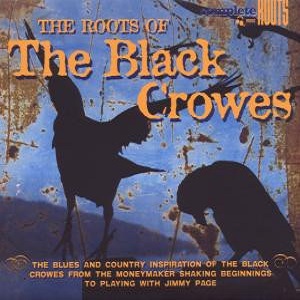 The Roots Of The Black Crowes - Diverse Artiesten