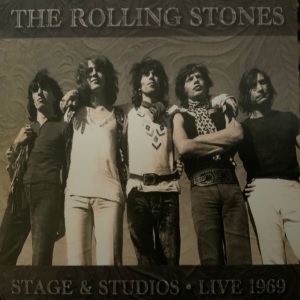 Rolling Stones (The) - Stage & Studios - Live 1969