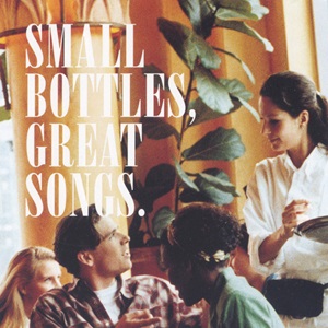 Small Bottles, Great Songs - Diverse Artiesten