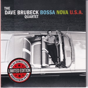 Dave Brubeck Quartet (The) - Bossa Nova U.S.A.