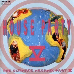 House Party V (The Ultimate Megamix Part V) - Diverse Artiesten