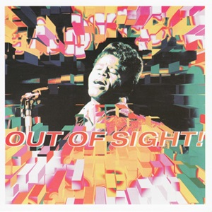 James Brown - Out Of Sight! (The Very Best Of James Brown)