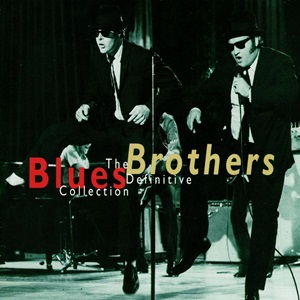 Blues Brothers (The) - The Definitive Collection