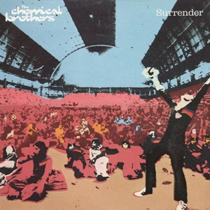 Chemical Brothers (The) - Surrender