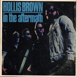 Hollis Brown - In The Aftermath