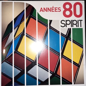 Spirit Of Années 80 - Diverse Artiesten
