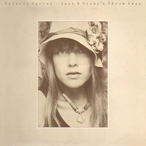 Valerie Carter - Just A Stone's Throw Away