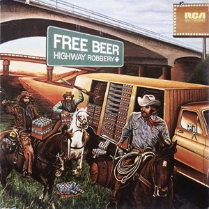 Free Beer - Highway Robbery