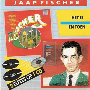 Jaap Fischer - Het Ei - En Toen