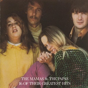 Mamas & The Papas (The) - 16 Of Their Greatest Hits