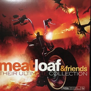 Meat Loaf & Friends - Their Ultimate Collection