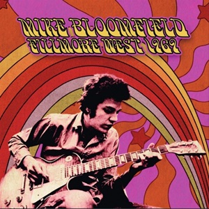 Mike Bloomfield - Filmore West 1969