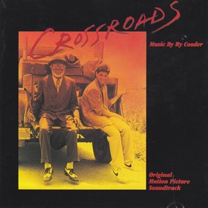 Ry Cooder - Crossroads - Original Motion Picture Soundtrack