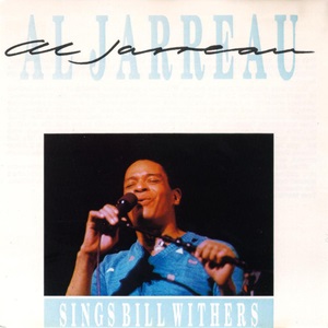 Al Jarreau - Sings Bill Withers