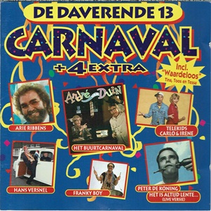 De Daverende 13 Carnaval + 4 Extra - Diverse Artiesten
