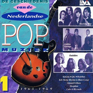 De Geschiedenis Van De Nederlandse Pop Muziek - Deel 1 - 1965-1969 - Diverse Artiesten