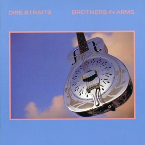 Dire Straits - Brothers In Arms (Reissue Remastered)