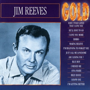 Jim Reeves - Gold